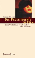 Cover: Die Prostituierte im Film - transcript