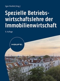 Abbildung von: Spezielle Betriebswirtschaftslehre der Immobilienwirtschaft - Haufe-Lexware