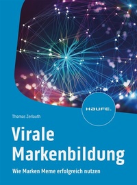Abbildung von: Virale Markenbildung - Haufe-Lexware