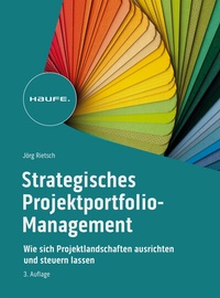 Abbildung von: Strategisches Projektportfolio-Management - Haufe-Lexware