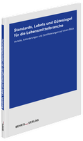 Cover: Standards, Labels und G&uuml;tesiegel f&uuml;r die Lebensmittelbranche - Behr' s GmbH