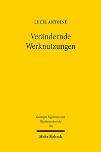 Abbildung von: Verändernde Werknutzungen - Mohr Siebeck