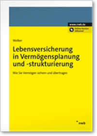 Abbildung von: Lebensversicherung in Vermögensplanung und -strukturierung - NWB