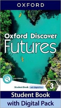 Enlarge image Cover: Oxford Discover Futures: Level 3: Student Book with Digital Pack - Oxford University Press