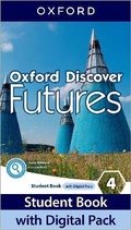 Cover: Oxford Discover Futures: Level 4: Student Book with Digital Pack - Oxford University Press