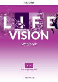 Abbildung von: Life Vision: Intermediate Plus: Workbook - Oxford University Press