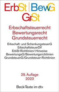 Abbildung von: Erbschaftsteuerrecht / Bewertungsrecht / Grundsteuerrecht: ErbSt / BewG / GrSt - dtv
