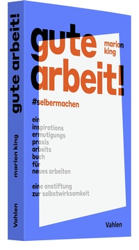Abbildung von: Gute Arbeit! - Vahlen