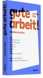 Cover: Gute Arbeit! - Vahlen