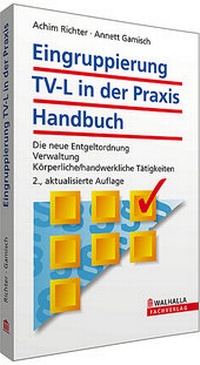 Abbildung von: Eingruppierung TV-L in der Praxis - Walhalla