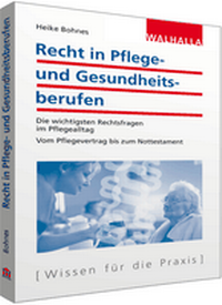 Abbildung von: Recht in Pflege- und Gesundheitsberufen - Walhalla