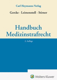 Abbildung von: Handbuch Medizinstrafrecht - Carl Heymanns Verlag