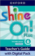 Cover: Shine On! Plus: Level 6: Teacher's Book with Digital Pack - Oxford University Press