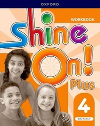 Enlarge image Cover: Shine On! Plus: Level 4: Workbook - Oxford University Press