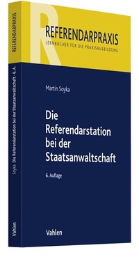 Abbildung von: Die Referendarstation bei der Staatsanwaltschaft - Vahlen