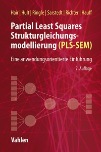 Bild: Partial Least Squares Strukturgleichungsmodellierung (PLS-SEM) - Vahlen