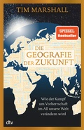 Cover: Die Geografie der Zukunft - dtv