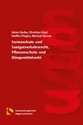 Bild: Sortenschutz- und Saatgutverkehrsrecht, Pflanzenschutz- und D&uuml;ngemittelrecht - Hagener Wissenschaftsverlag