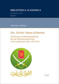Abbildung von: Die "Schule" Hasan al-Bannas - Ergon