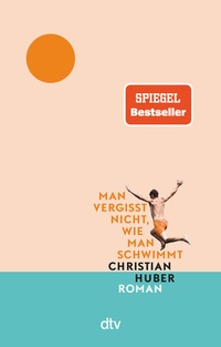 Enlarge image Cover: Man vergisst nicht, wie man schwimmt - dtv