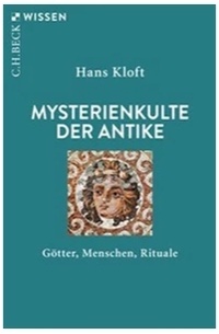 Abbildung von: Mysterienkulte der Antike - C.H.BECK