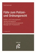 Bild: F&auml;lle zum Polizei- und Ordnungsrecht - Rolf Schmidt Verlag
