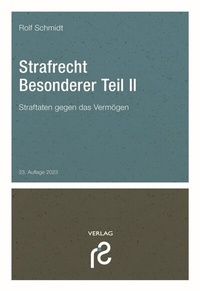 Enlarge image Cover: Strafrecht Besonderer Teil II - Rolf Schmidt Verlag