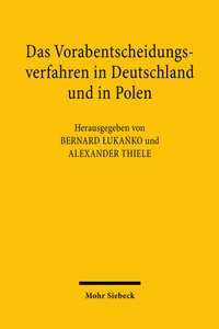 Abbildung von: Das Vorabentscheidungsverfahren in Deutschland und in Polen - Mohr Siebeck