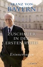 Cover: Zuschauer in der ersten Reihe - C.H.BECK