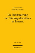 Abbildung von: Die Rückforderung von Glücksspieleinsätzen im Internet - Mohr Siebeck