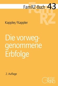 Abbildung von: Die vorweggenommene Erbfolge - Gieseking