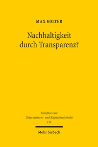 Bild vergrößern Bild: Nachhaltigkeit durch Transparenz? - Mohr Siebeck