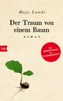 Bild: Der Traum von einem Baum - btb