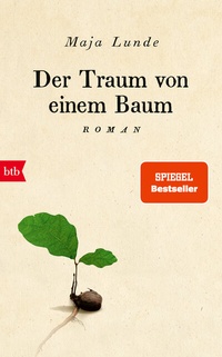 Abbildung von: Der Traum von einem Baum - btb