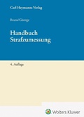 Cover: Handbuch Strafzumessung - Carl Heymanns Verlag