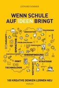 Cover: Wenn Schule auf Ideen bringt - Vahlen