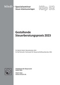 Cover: Gestaltende Steuerberatungspraxis 2023 - Arbeitskreis f&uuml;r Steuerrecht