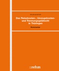 Abbildung von: Das Reisekosten-, Umzugskosten- und Trennungsgeldrecht in Thüringen - Grundwerk ohne Fortsetzungsbezug - Rehm