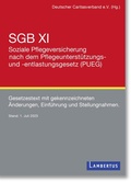 Cover: SGB XI Soziale Pflegeversicherung nach dem Pflegeunterst&uuml;tzungs- und -entlastungsgesetz (PUEG) - Lambertus