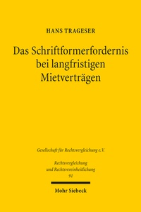 Abbildung von: Das Schriftformerfordernis bei langfristigen Mietverträgen - Mohr Siebeck