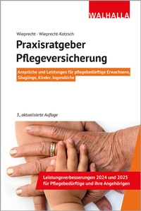 Abbildung von: Praxisratgeber Pflegeversicherung - Walhalla