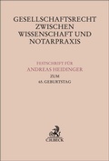 Cover: Gesellschaftsrecht zwischen Wissenschaft und Notarpraxis - C.H.BECK