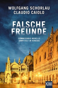 Abbildung von: Falsche Freunde - Kiepenheuer & Witsch