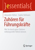 Cover: Zuh&ouml;ren f&uuml;r F&uuml;hrungskr&auml;fte - Springer