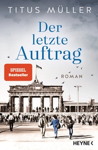 Abbildung von: Der letzte Auftrag - Heyne
