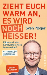 Abbildung von: Zieht euch warm an, es wird noch heißer! - Westend