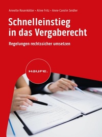 Abbildung von: Schnelleinstieg in das Vergaberecht - Haufe-Lexware