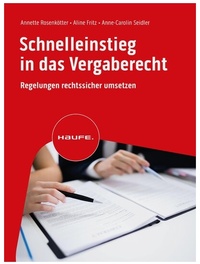 Abbildung von: Schnelleinstieg in das Vergaberecht - Haufe-Lexware