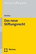 Cover: Das neue Stiftungsrecht - Nomos