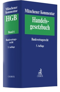Abbildung von: Münchener Kommentar zum Handelsgesetzbuch: HGB, Band 6: Bankvertragsrecht - C.H.BECK